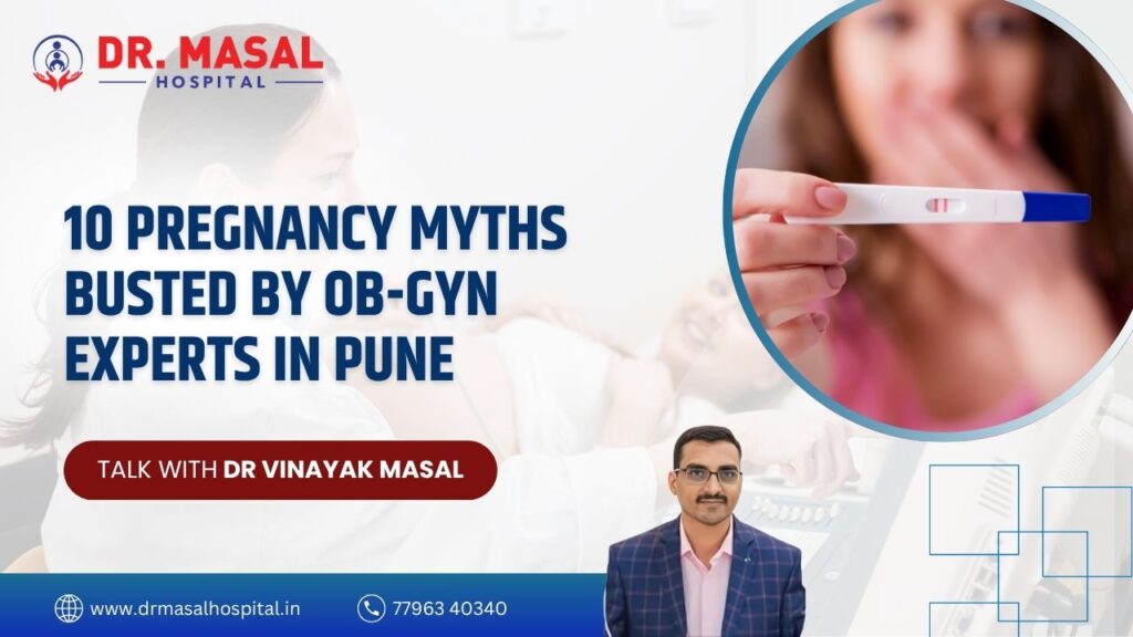Illustration showing pregnancy myths versus facts explained by gynecologists at Dr. Masal Hospital Pune