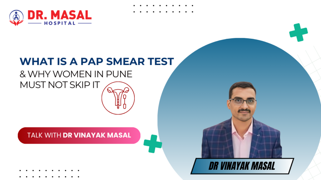 Illustration showing What Is a Pap Smear Test and Why Women in Pune Must Not Skip It with gynecologist performing cervical screening