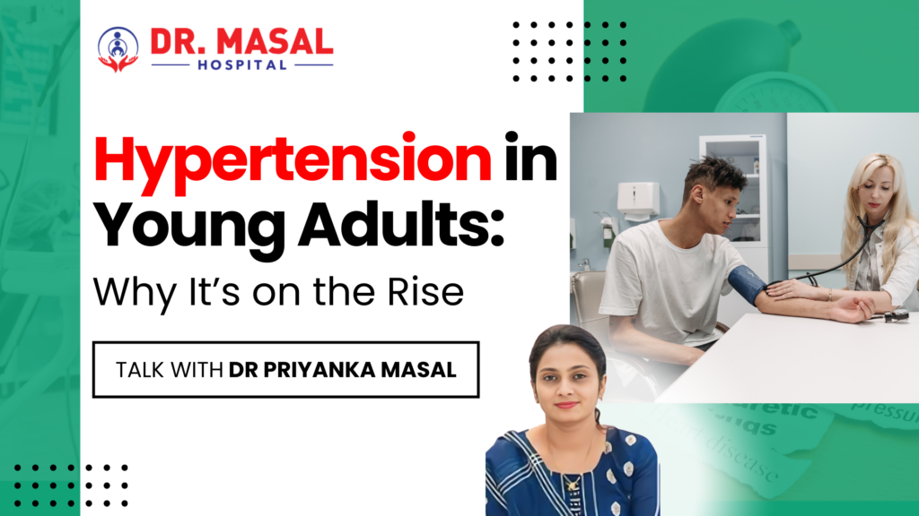 Hypertension in young adults awareness banner showing doctor consultation with blood pressure check – Talk with Dr. Priyanka Masal Pune